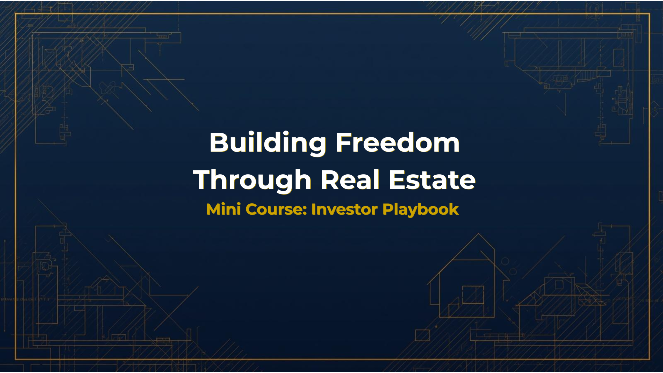 Real Estate Investor Playbook